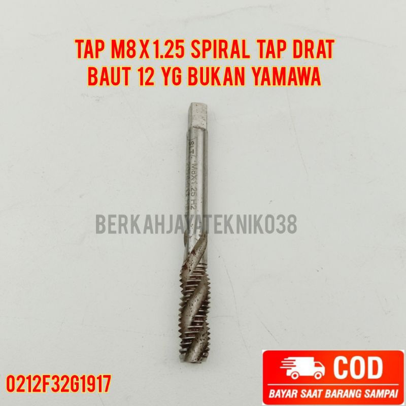 Tap M8x1.25 Spiral Tap Drat Baut 12 YG Bukan Yamawa