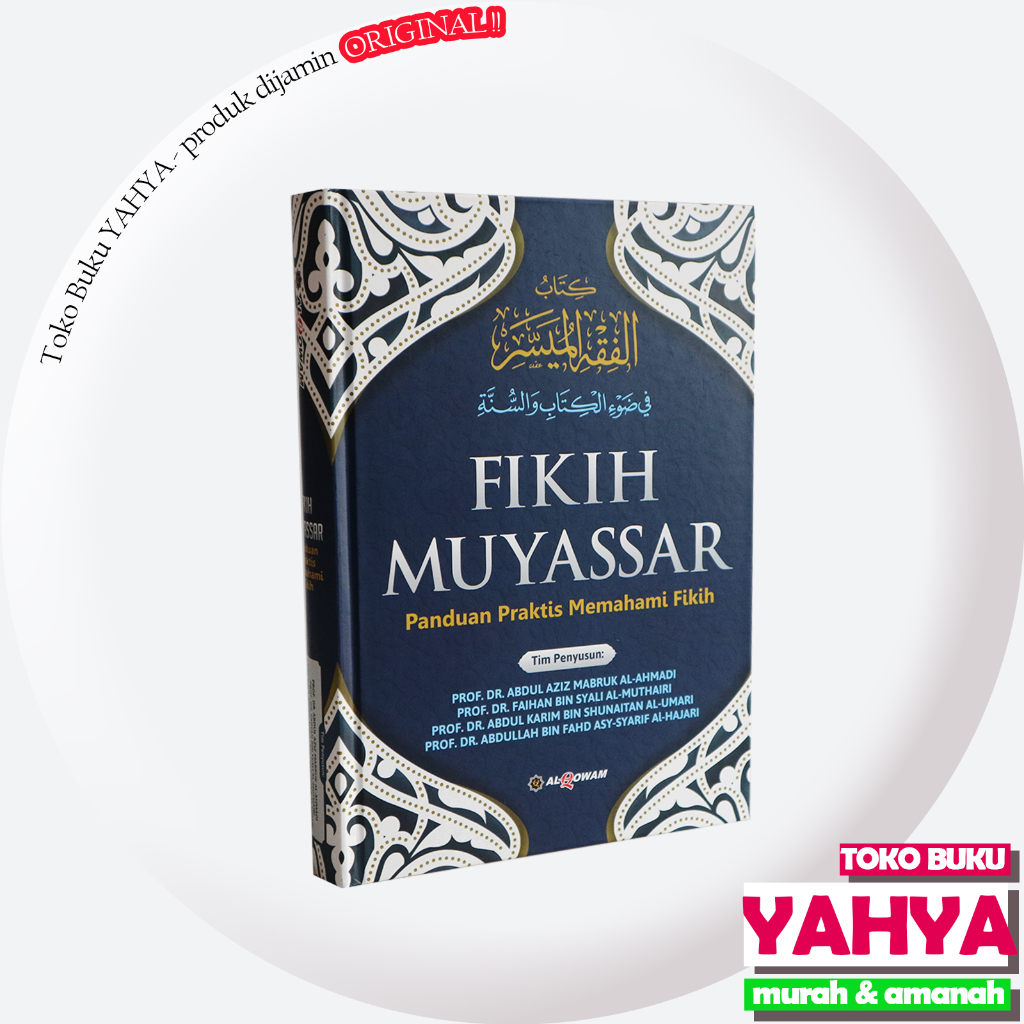 

Fikih Muyassar Panduan Praktis Memahami Fikih - Penerbit Al Qowam - TOKO BUKU YAHYA