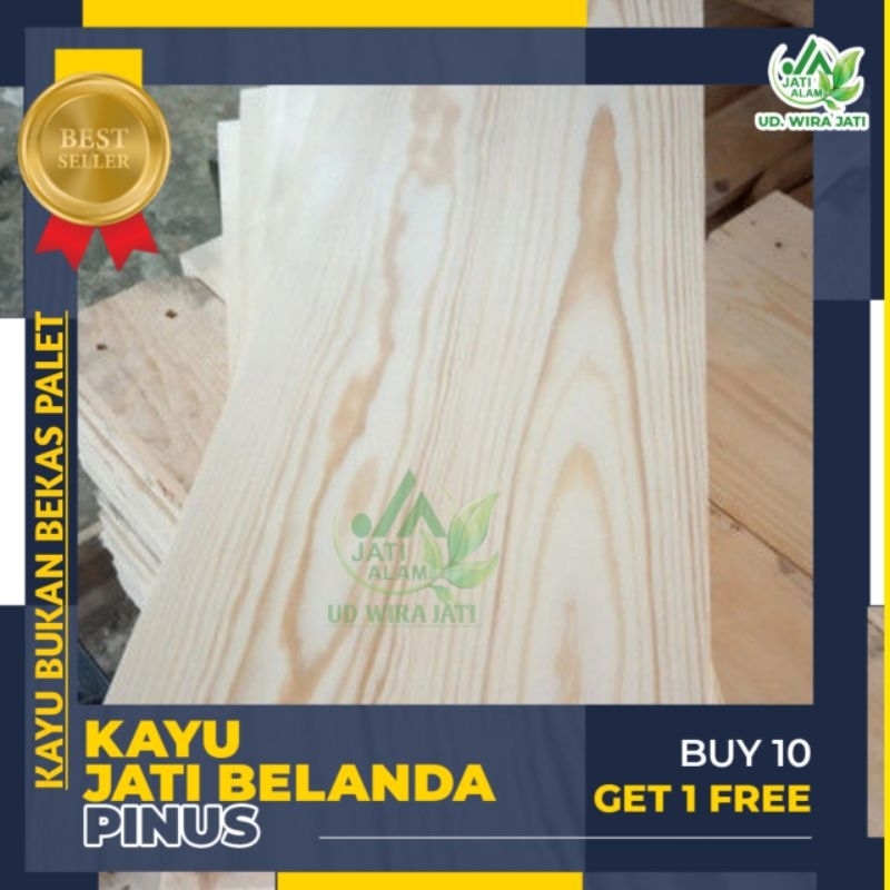 papan kayu jati belanda/ pinus bukan bekas palet sudah serut halus