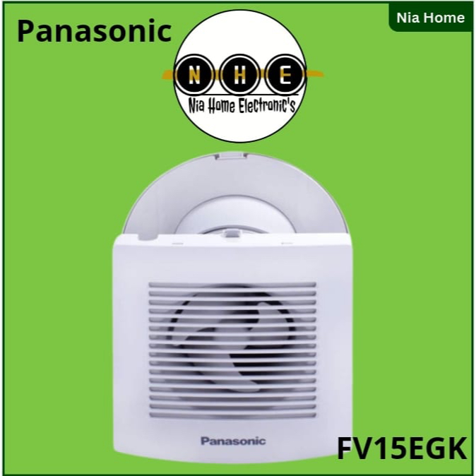 Exhaust Kamar Mandi 15cm Panasonic FV15EGK Exhaust Fan 6 Inch