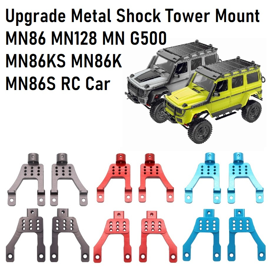 Upgrade Metal Shock Tower Mount MN86 MN128 MN86K MN86KS MN G500 RC Car
