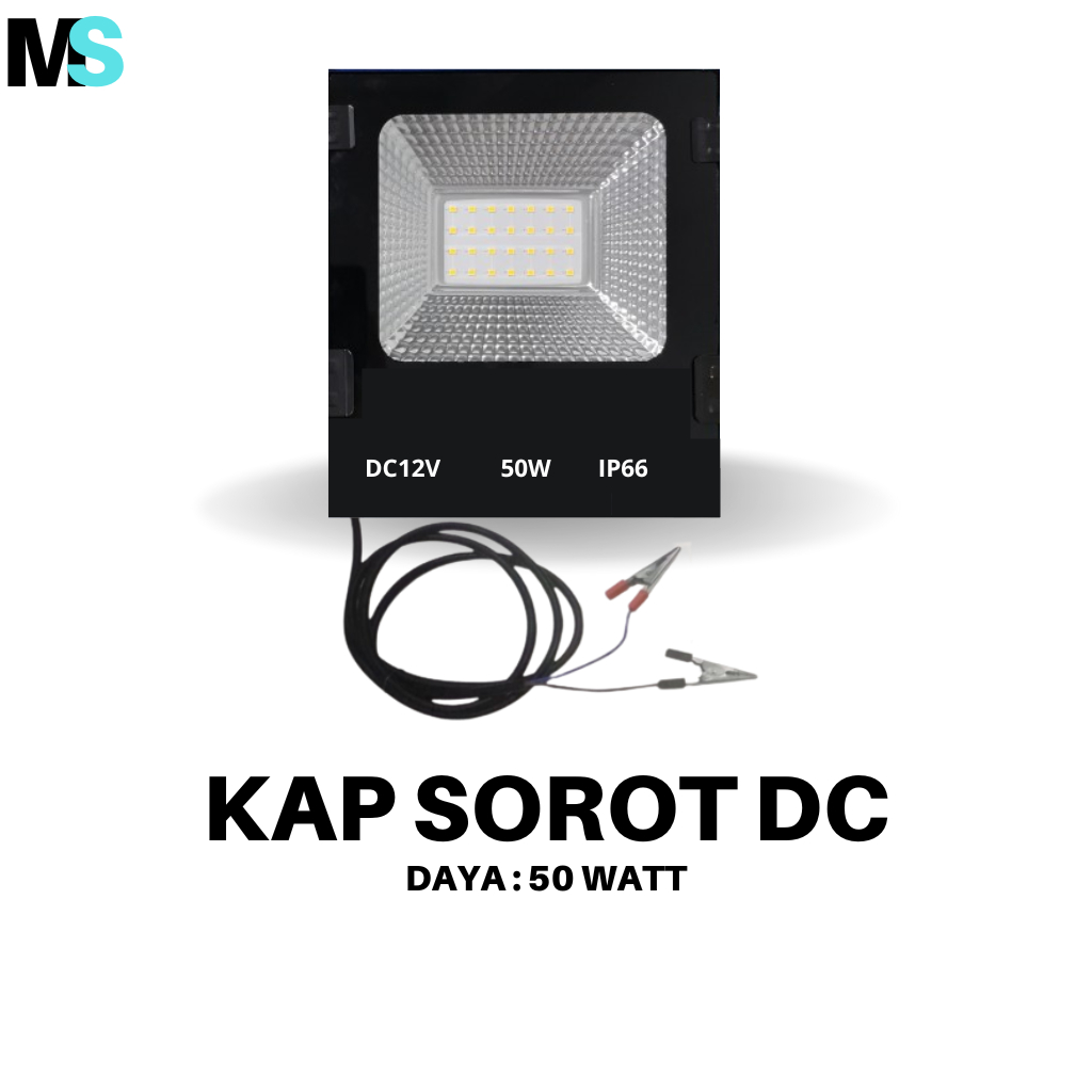 Lampu Kap Sorot DC / Lampu Sorot Led / Lampu Tembak / Flood Lamp Led / Lampu Sorot 50Watt