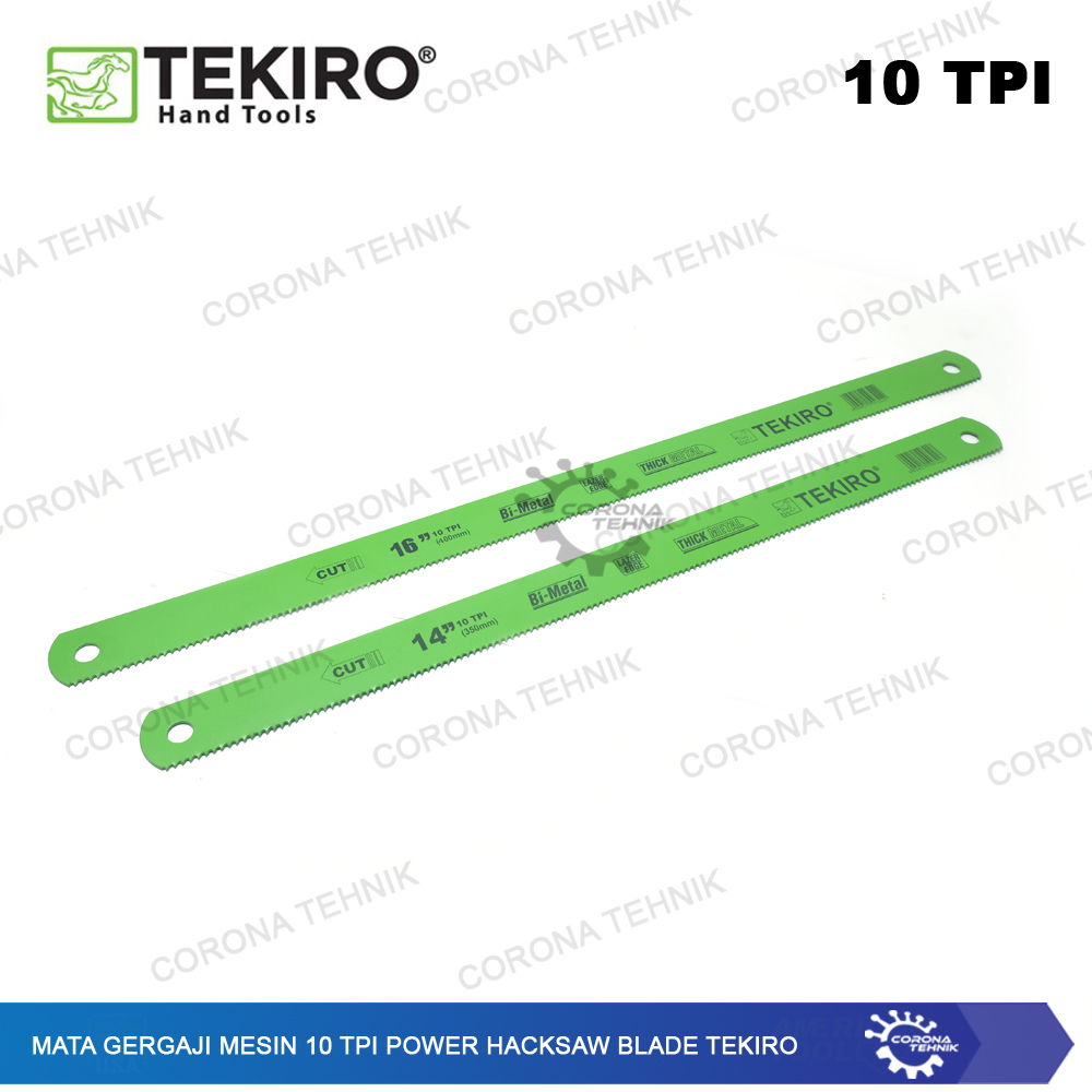 10 TPI Power Hacksaw Blade Tekiro Mata Gergaji Mesin