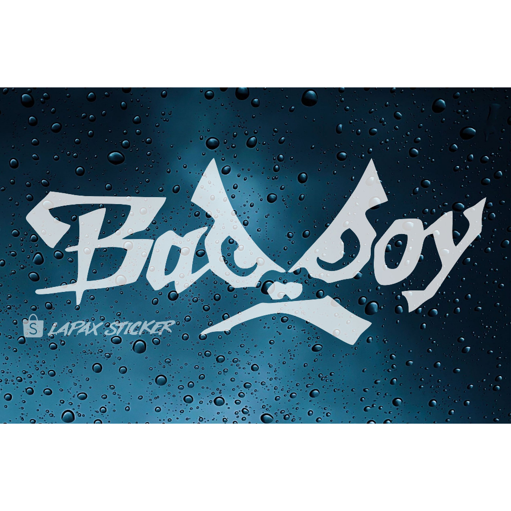 stiker BadBoy cutting sticker BadBoy lucu keren viral