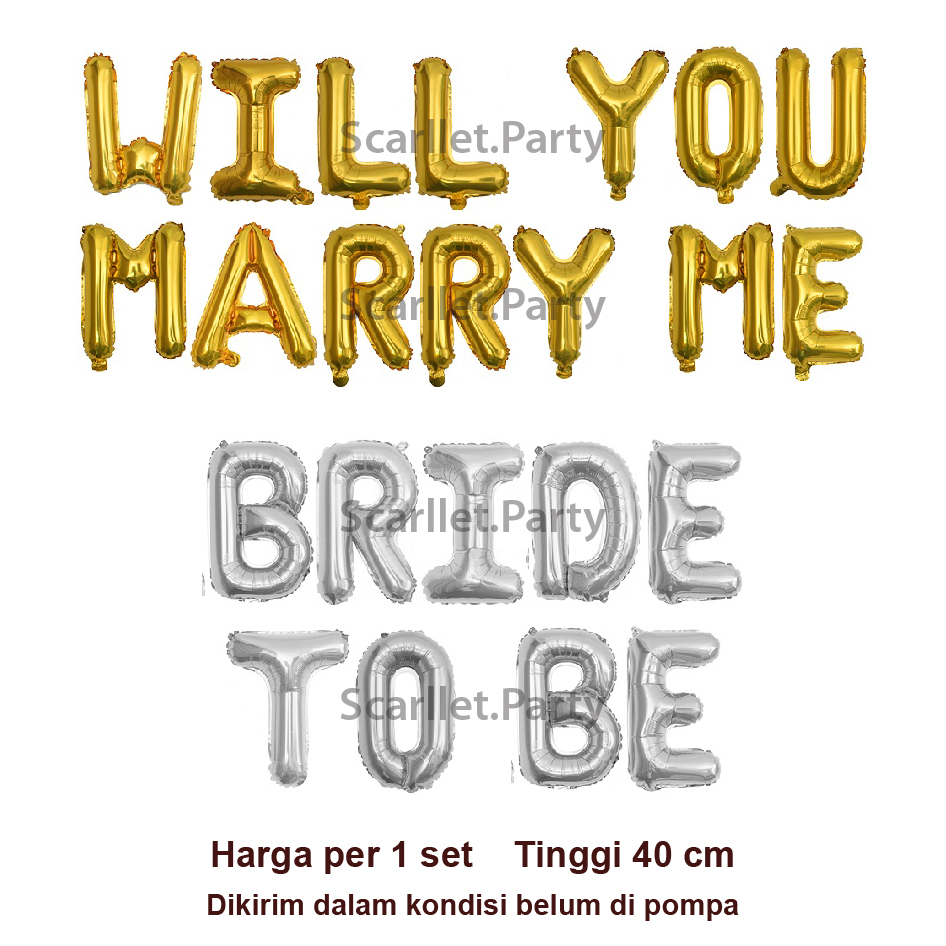 BALON BRIDE TO BE WILL YOU MERRY ME BALON HURUF TUNANGAN LAMARAN DEKORASI HIASAN BALON TULISAN GOLD 