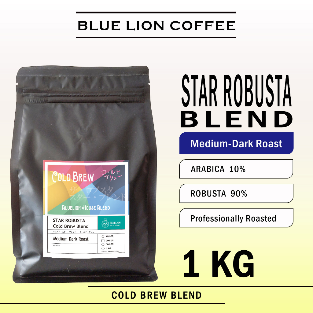 

Cold Brew Star Robusta Blend 1 KG Medium Dark Roast Biji Kopi Bubuk 90 Robusta 10 Arabica Blue Lion Coffee