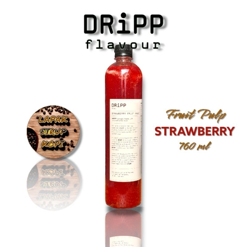 

Dripp - Fruit Pulp Strawberry 760 ml - sirup pulp minuman rasa stroberi