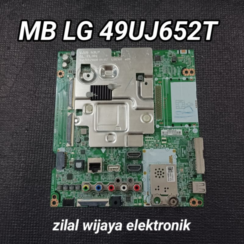 LG 49UJ652T - MB - MAINBOARD - MOTHERBOARD - BOARD - MOBO ,- MESIN TV