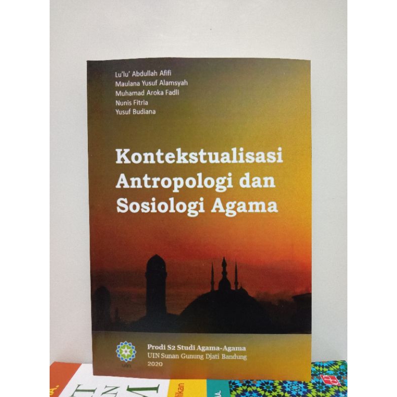 kontekstualisasi antropologi dan sosiologi agama
