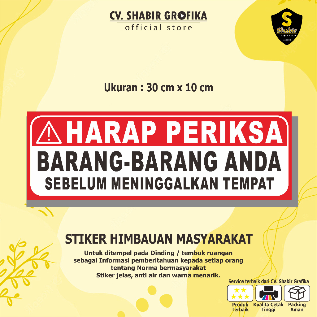 

STIKER HARAP PERIKSA BARANG ANDA