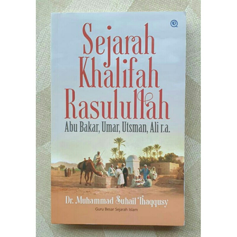 SEJARAH KHALIFAH RASULULLAH
