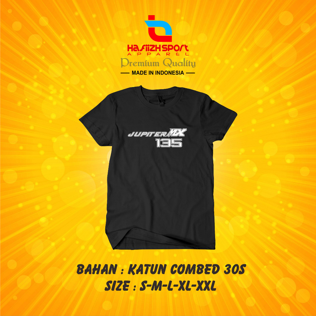 KAOS BAJU JUPITER MX 135 / KAOS JUPITER MX PREMIUM