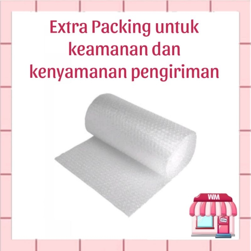 

Tambahan Paking Extra Bubble Wrap