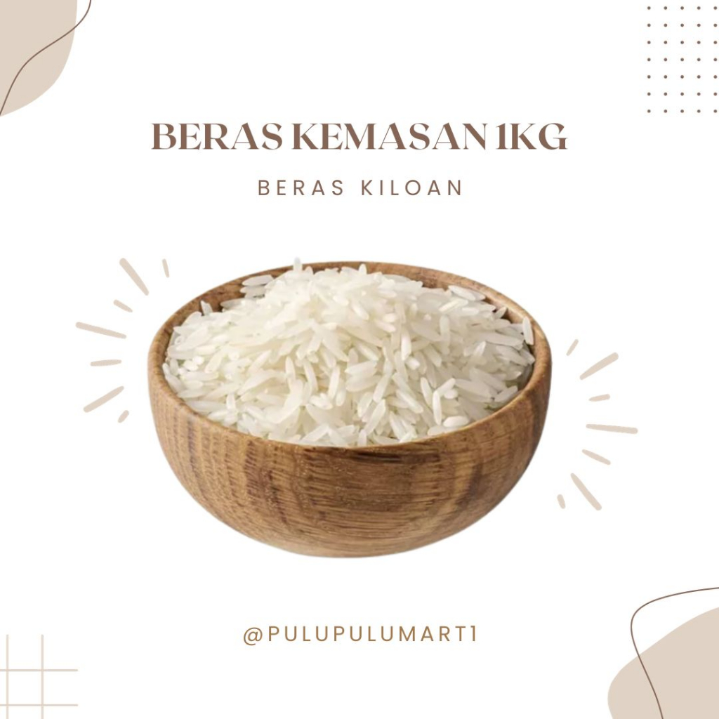 Beras 1kg / beras kiloan berkualitas