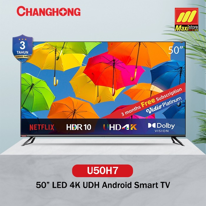 TV LED Android 9.0 CHANGHONG 50H7 Garansi Resmi Changhong - Maxistore