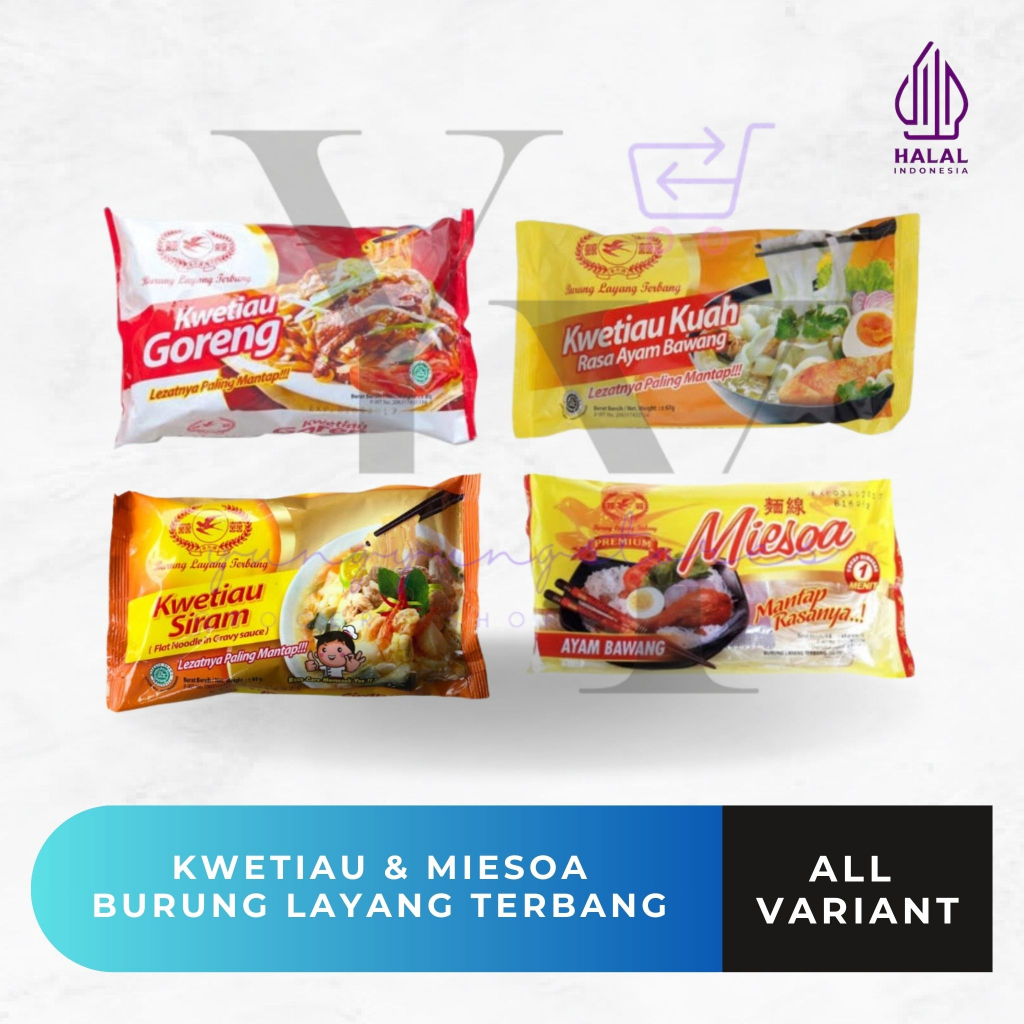 

Kwetiau Kuah / Goreng / Siram / Miesoa Kuah Cap Burung Layang Terbang