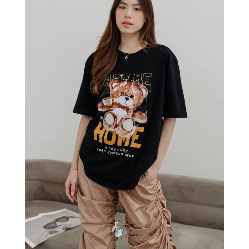 - BANGKOK MEDAN - READY KAOS OVERSIZE TEE BEAR TAKE ME HOME / KAOS OVERSIZE TEE WANITA