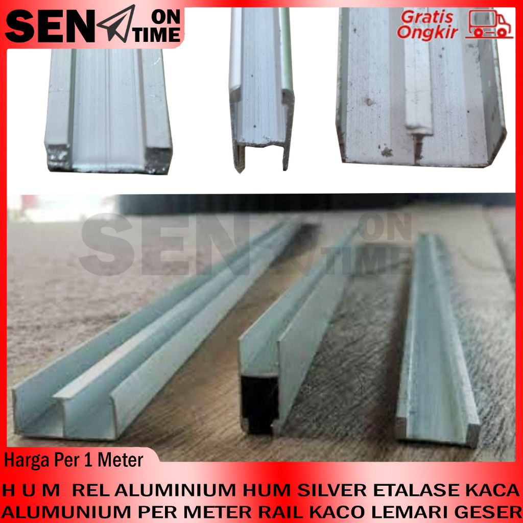 H U M  REL ALUMINIUM HUM SILVER ETALASE KACA ALUMUNIUM PER METER RAIL KACO SHOWCASE LEMARI ALMARI SL