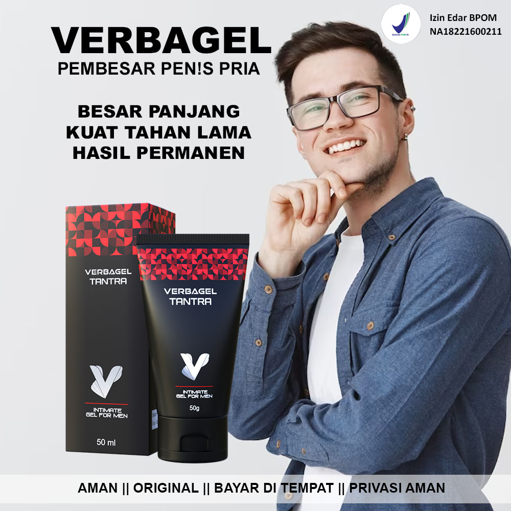 Verbagel Tantra Original Bpom Memaksimalkan Ukuran Mr P Dengan Permanen Lebih Kuat Tahan Lama