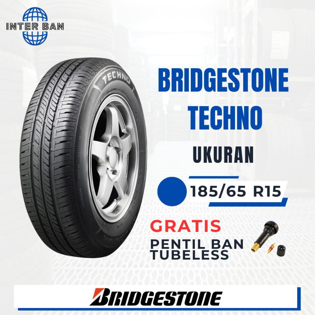 Ban Bridgestone Techno 185/65 R15 | Untuk Ban Freed Livina Ertiga Mobilio Avanza Xenia