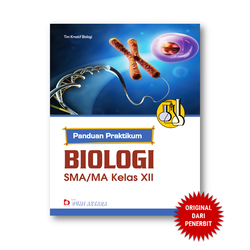 Panduan Praktikum Biologi SMA MA Kelas XII - Bumi Aksara