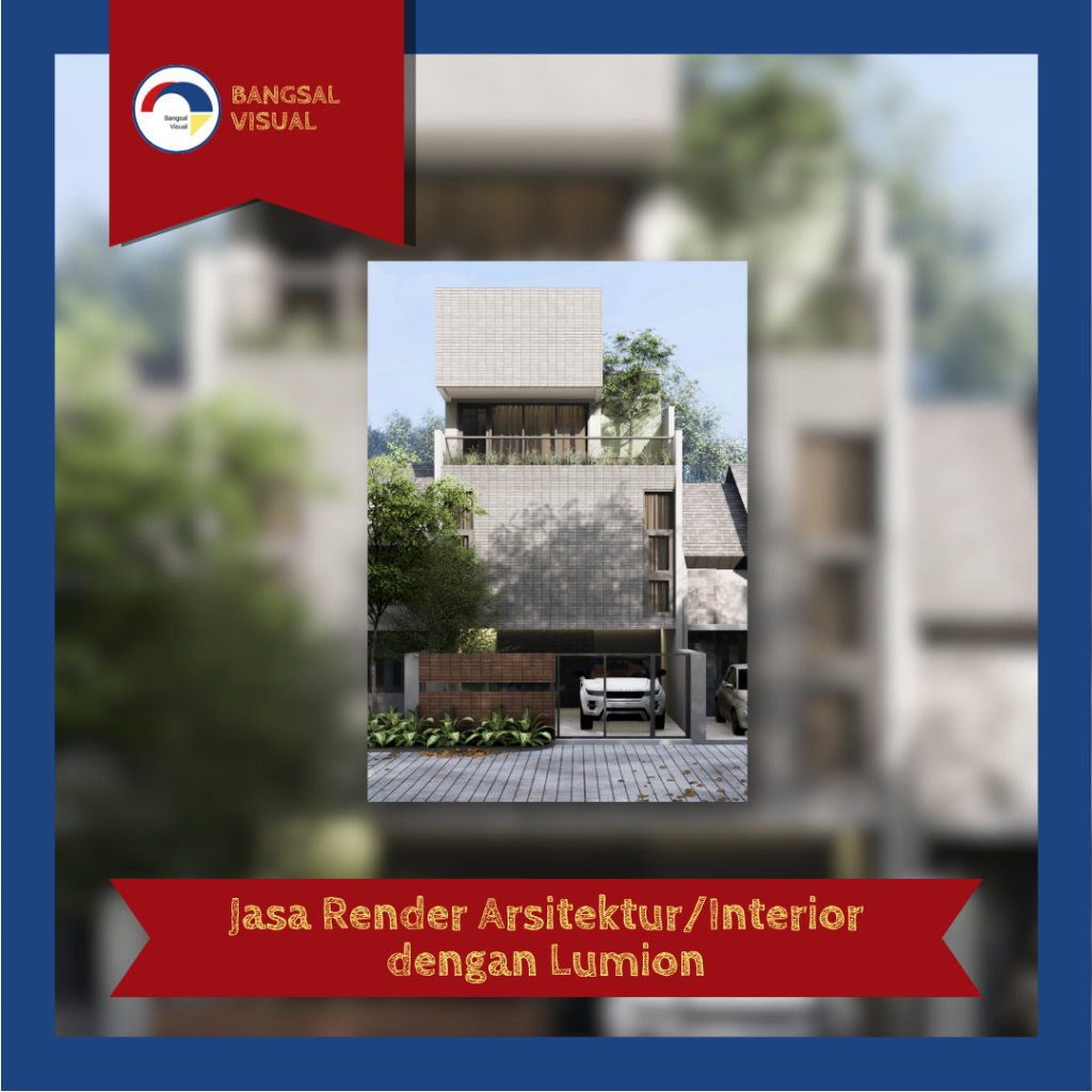 Jasa Render Lumion/Render Arsitektur/Render Interior/3D Render Arsitektur/Render Animasi Arsitektur