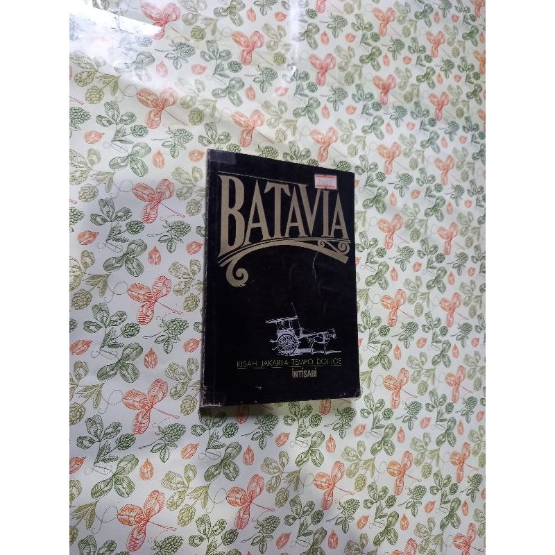 Batavia kisah jakarta tempo dulu