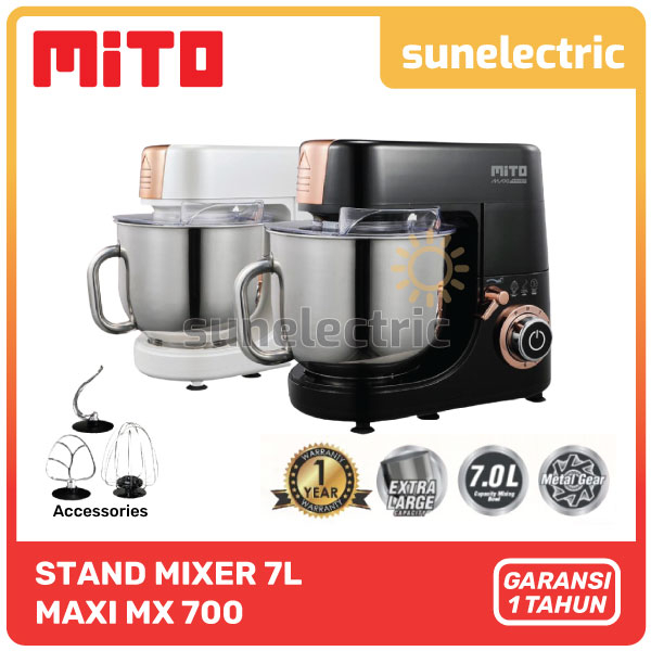 MITO MX-700 Stand Mixer Stainless Steel Bowl Kapasitas Besar 7 Liter MX700 / MX 700