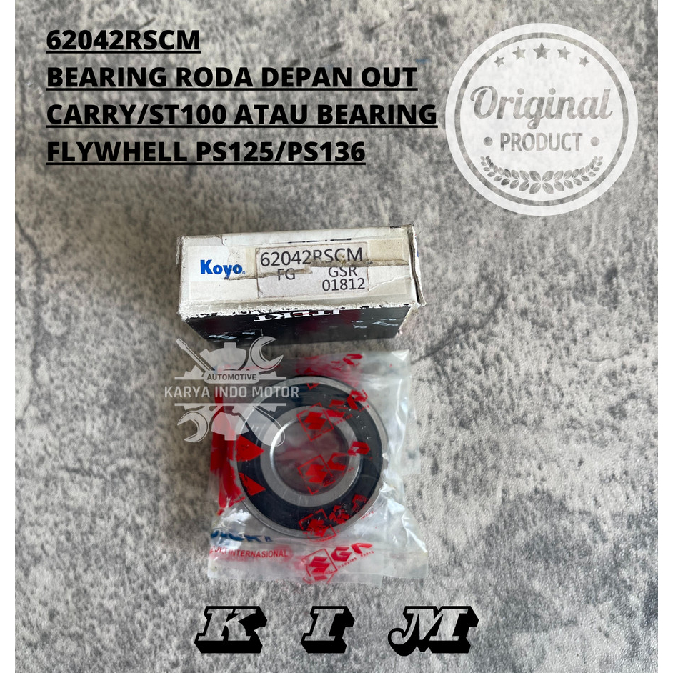 BEARING 62042RSCM (TUTUP KARET) KOYO JAPAN ORIGINAL