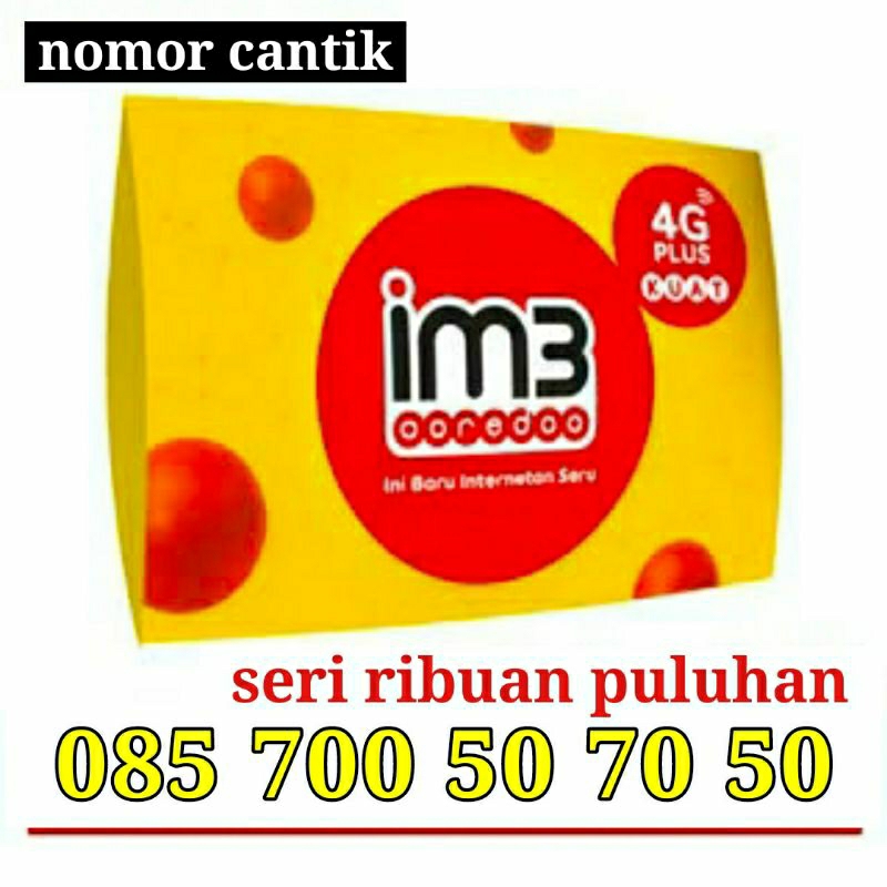Nomor cantik im3 ribuan ratusan elegant