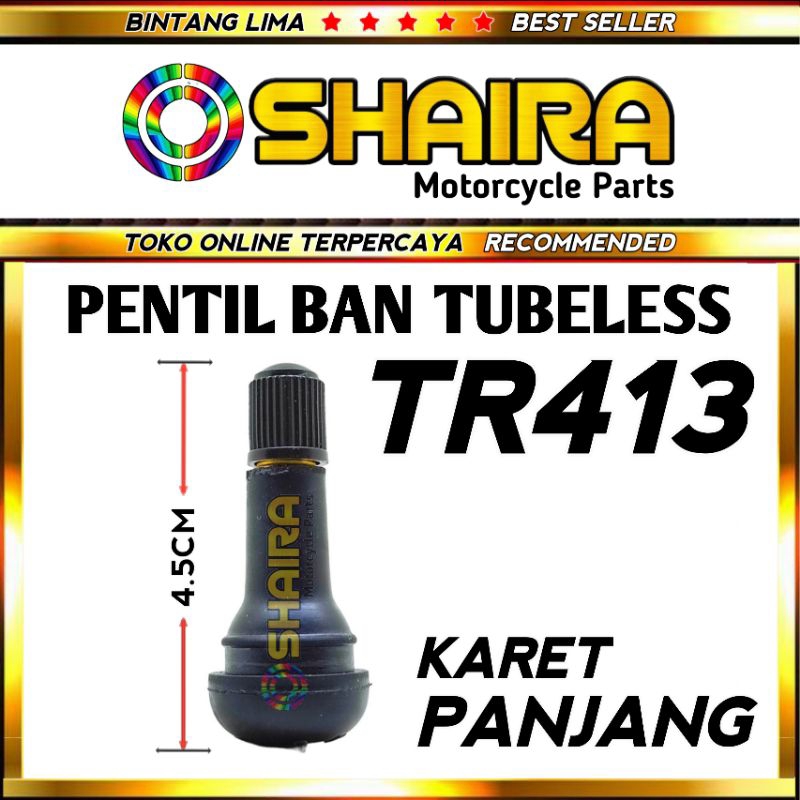 PENTIL TUBLES/PENTIL TUBELESS KARET PANJANG TR413 ( MOTOR DAN MOBIL ) PENTIL BAN TUBELESS MOTOR PENT