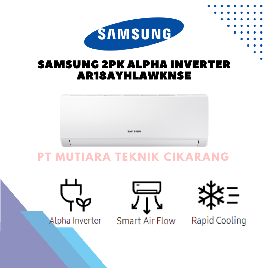 AC SAMSUNG 2PK AR18AYHLAWKNSE R32 ALPHA INVERTER SMART AIRFLOW RAPID COOLING