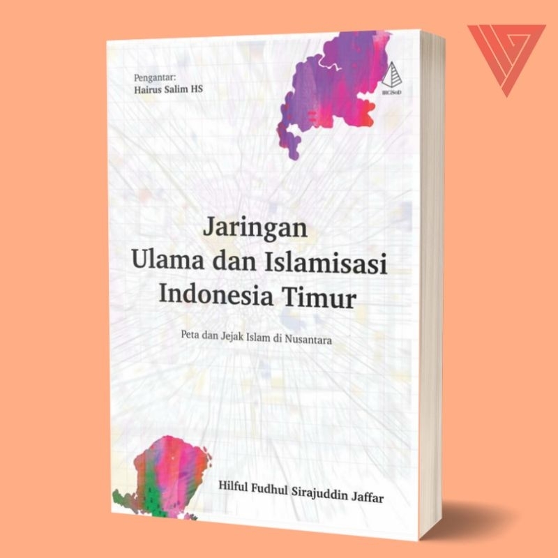 Iyig - Buku Jaringan Ulama Dan Islamisasi Indonesia Timur/Sejarah Islam Nusantara
