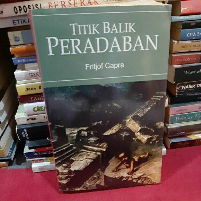 Buku Titik balik peradaban. Fritjof Capra.