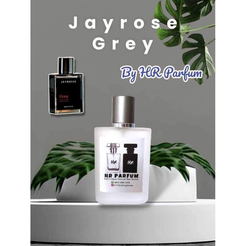 PARFUM REFILL JAYROSSE GREY COCOK UNTUK PRIA NON ALCOHOL TAHAN LAMA PREMIUM JAKARTA