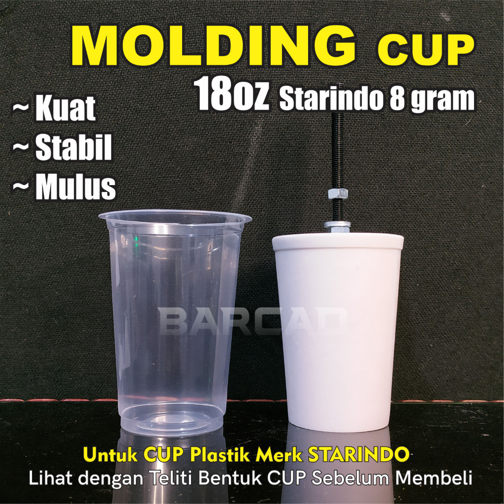 Molding Dudukan Sablon CUP Plastik Starindo 18oz 8 gram