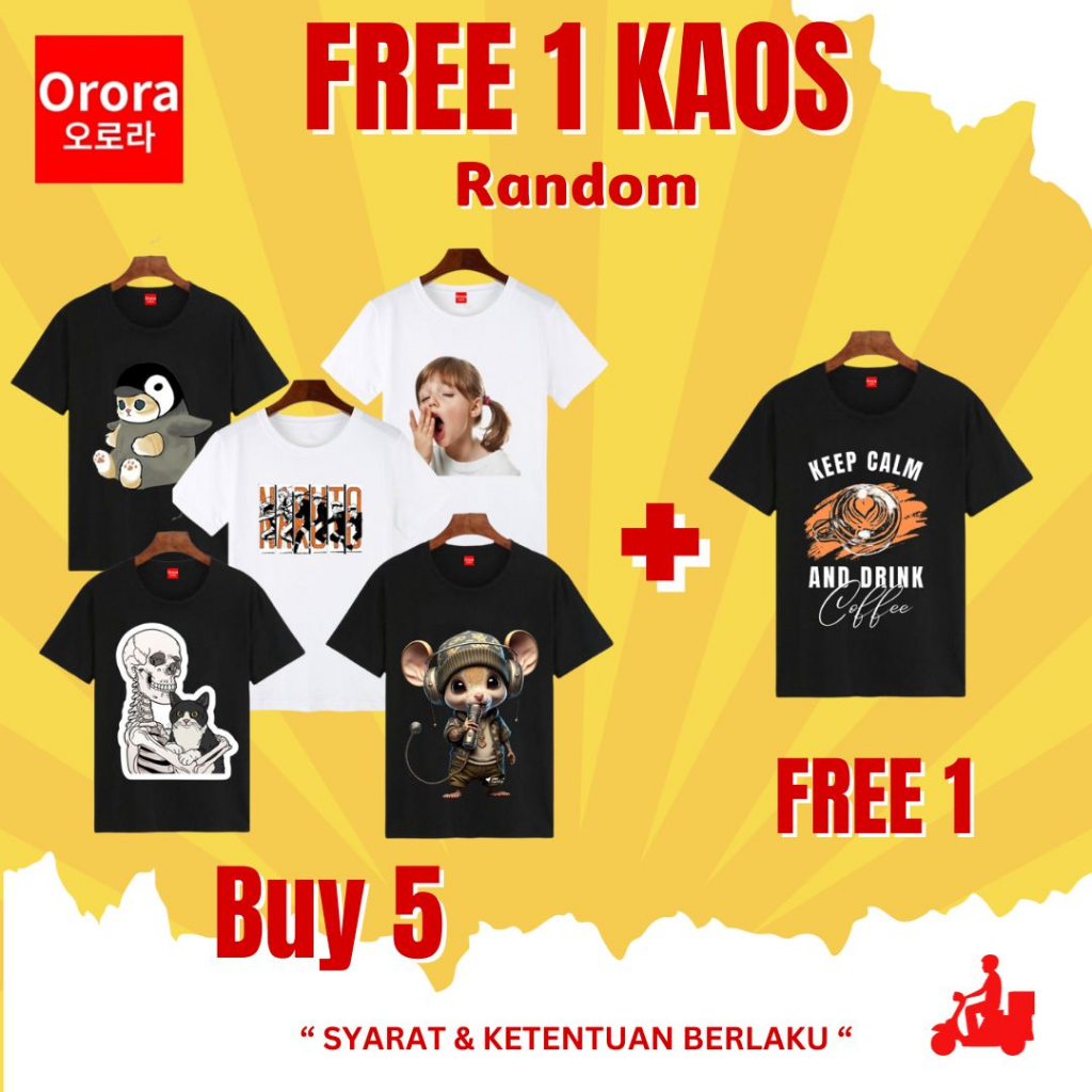 FREE 1 KAOS RANDOM (SYARAT KETENTUAN BACA DESKRIPSI) TIDAK UNTUK DI CHECKOUT YA - ORORA