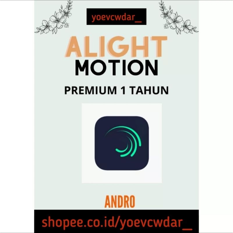 am premium |alight motion premium|android 1 tahun