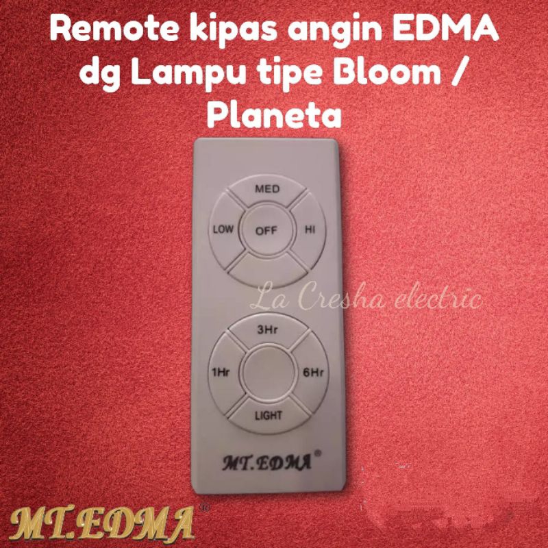 REMOTE KIPAS ANGIN MT. EDMA # BLOOM