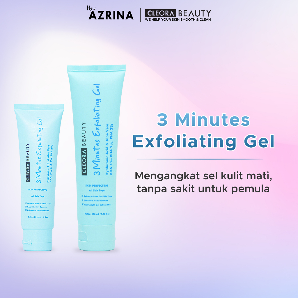 Azrina x Cleora Exfoliating Gel - Exfoliasi Wajah With Niacinamide Mengangkat Sel Kulit Mati