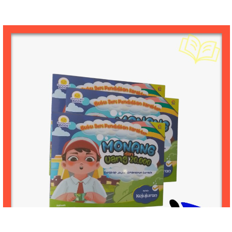 Buku Seri Pendidikan Karakter Monang dan Uang 2000