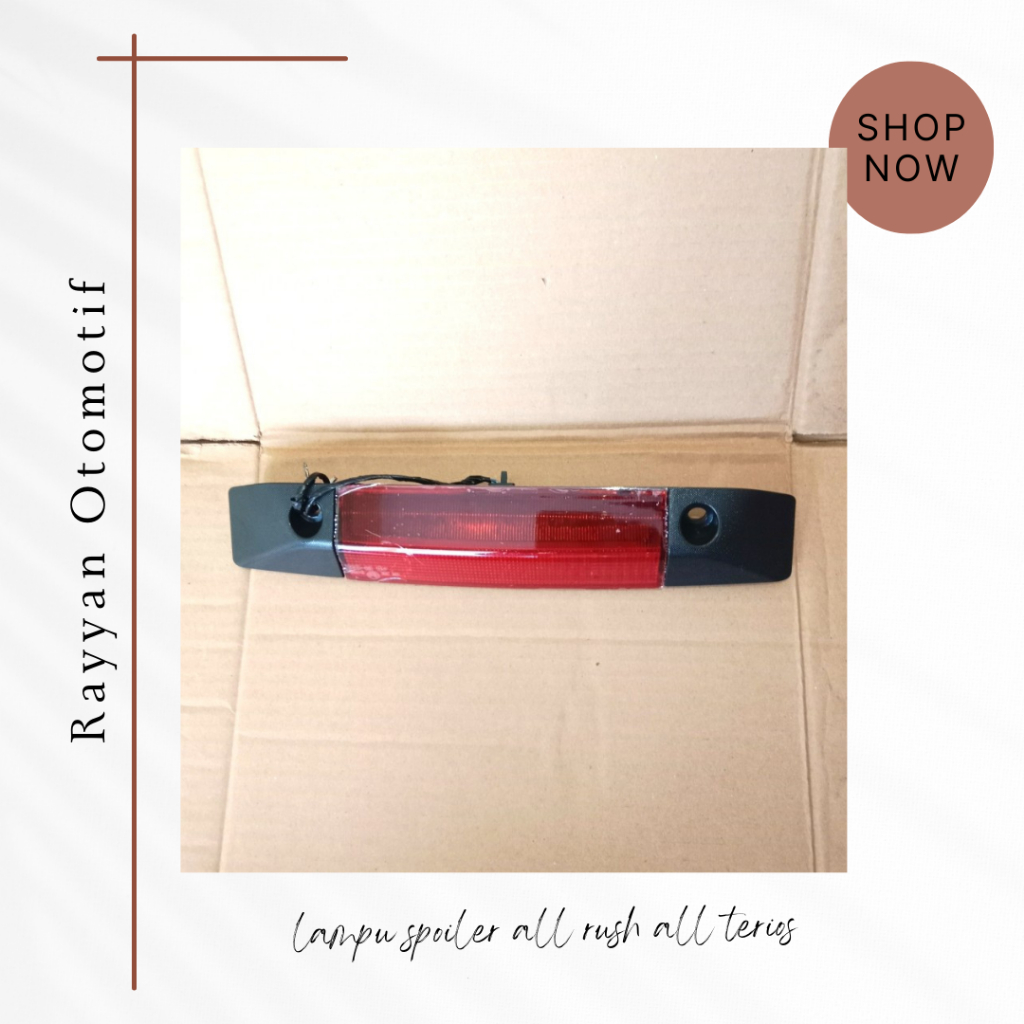 Lampu rem Lampu spoiler Toyota All new rush all new Terios