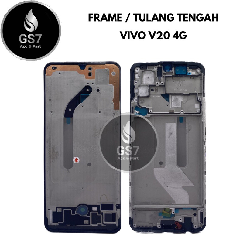 FRAME / TULANG TENGAH VIVO V20 4G