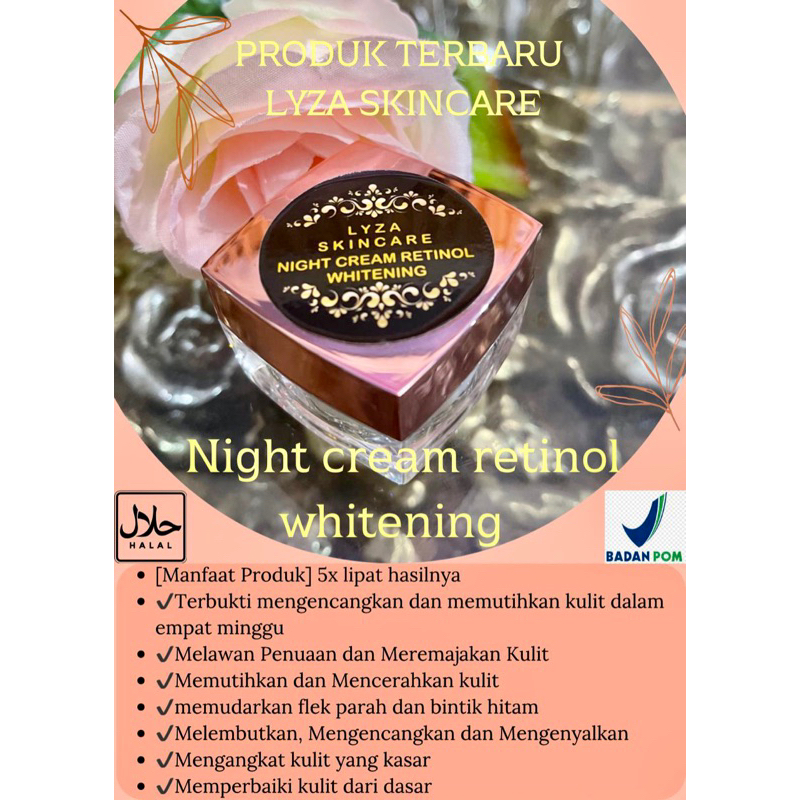 Night Cream Retinol Whitening Lyza Skincare 5x lebih cepat hasilnya