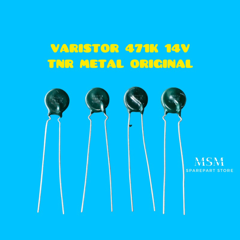 VARISTOR 471K 14V TNR METAL ORIGINAL