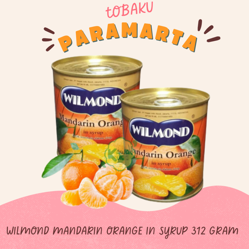 

WILMOND MANDARIN ORANGE IN SYRUP 312 GRAM