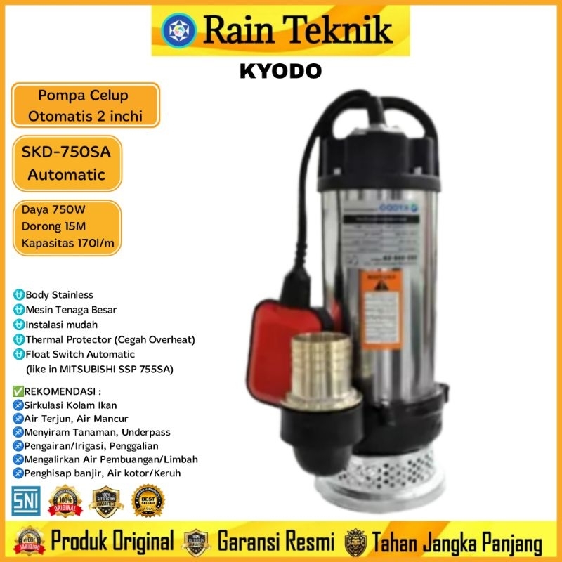 Pompa Celup KYODO SKD-750SA 2 Inch Otomatis 750 Watt Dorong 15 Meter / Pompa Kolam Ikan KYODO SKD 75