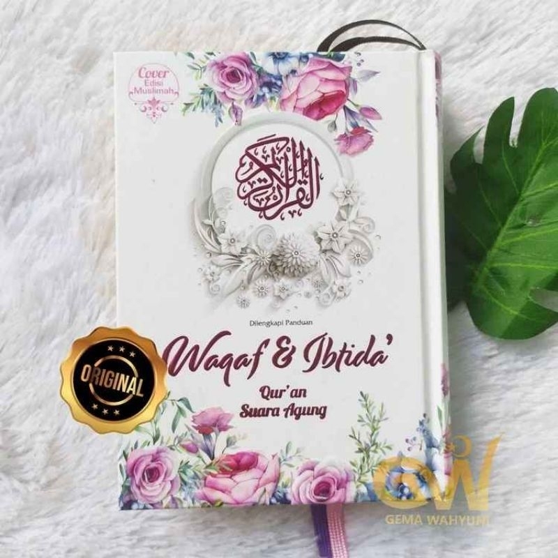 ALQURAN WAQAF DAN IBTIDA NON TERJEMAH (15*21)-SUARA AGUNG/ALQURAN WAQAF IBTIDA MUSLIMAH
