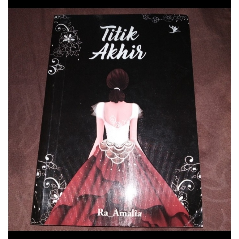 NOVEL TITIK AKHIR oleh ra amalia [preloved] ORIGINAL