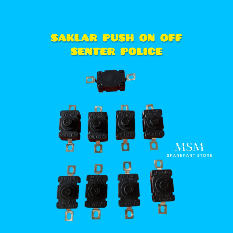 SAKLAR PUSH ON OFF SENTER POLICE